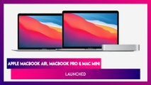 Apple MacBook Air, MacBook Pro & Mac Mini with M1 Chip Launched; Prices, Features, Variants & Specs