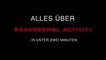 Paranormal Activity Ghost Dimension - Featurette Alles Ã¼ber Paranormal Activity (Deutsch) HD