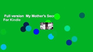 Full version  My Mother's Secret  For Kindle