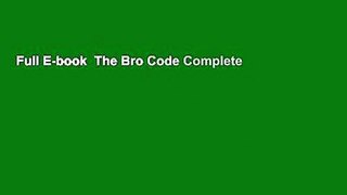 Full E-book  The Bro Code Complete