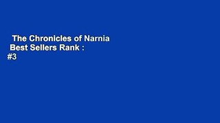 The Chronicles of Narnia  Best Sellers Rank : #3