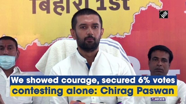 We showed courage, secured 6% votes contesting alone: Chirag Paswan