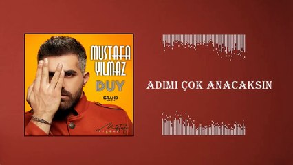 Mustafa Yılmaz - Adımı Çok Anacaksın (Official Audio)