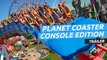 Planet Coaster: Edición para consolas - Tráiler de lanzamiento