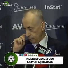 Mustafa Cengiz'den adaylık açıklaması