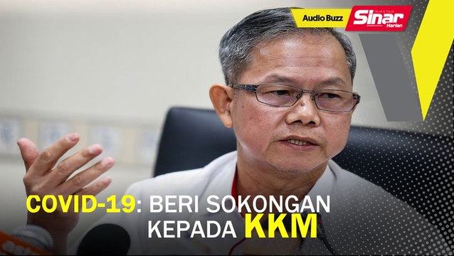 BUZZ: Covid-19: Beri sokongan kepada KKM