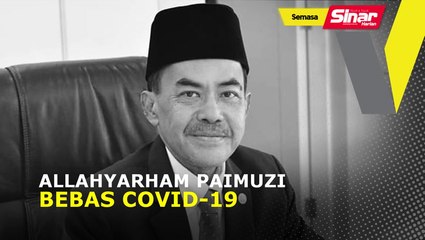 Allahyarham Paimuzi bebas Covid-19