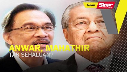 Anwar, Mahathir tak sehaluan?
