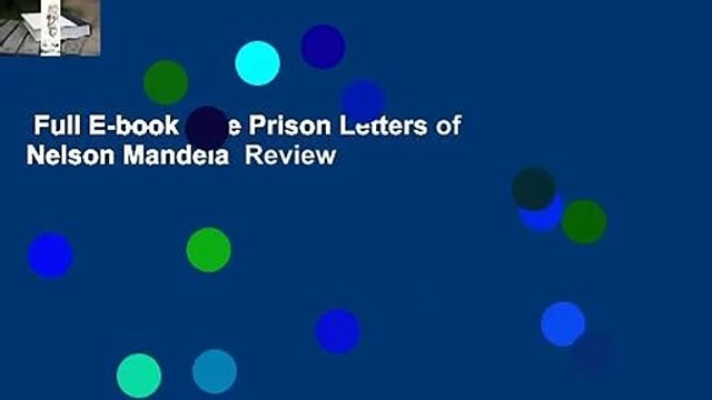 Full E-book The Prison Letters of Nelson Mandela Review