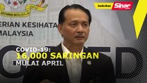 BUZZ: 16,000 ujian Covid-19 mulai April: Dr Noor Hisham