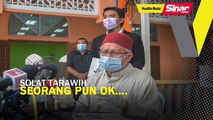 BUZZ: Solat Tarawih seorang pun ok...