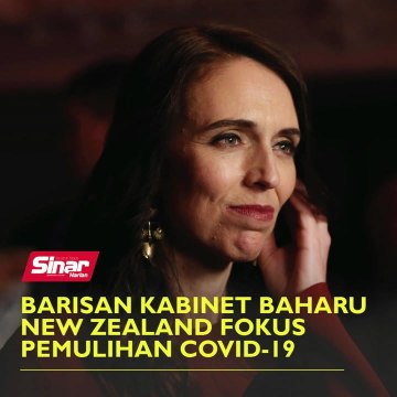 Barisan Kabinet baharu New Zealand fokus pemulihan Covid-19