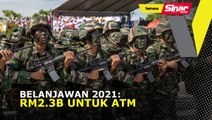Belanjawan 2021: RM2.3b untuk ATM