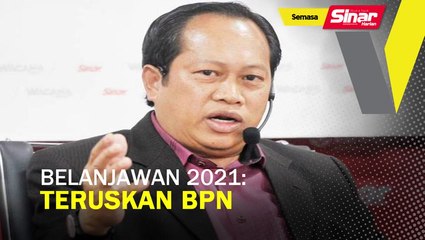 Belanjawan 2021: Teruskan BPN