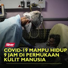 Covid-19 mampu hidup 9 jam di permukaan kulit manusia