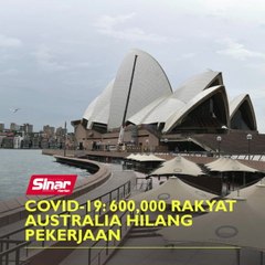 Covid-19: 600,000 rakyat Australia hilang pekerjaan