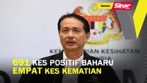 Covid-19: 691 kes positif baharu, empat kes kematian