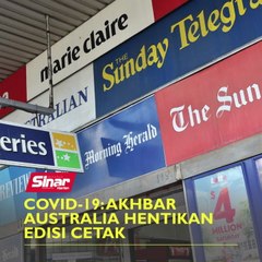 Covid-19: Akhbar Australia hentikan edisi cetak