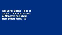 About For Books  Tales of Japan: Traditional Stories of Monsters and Magic  Best Sellers Rank : #3