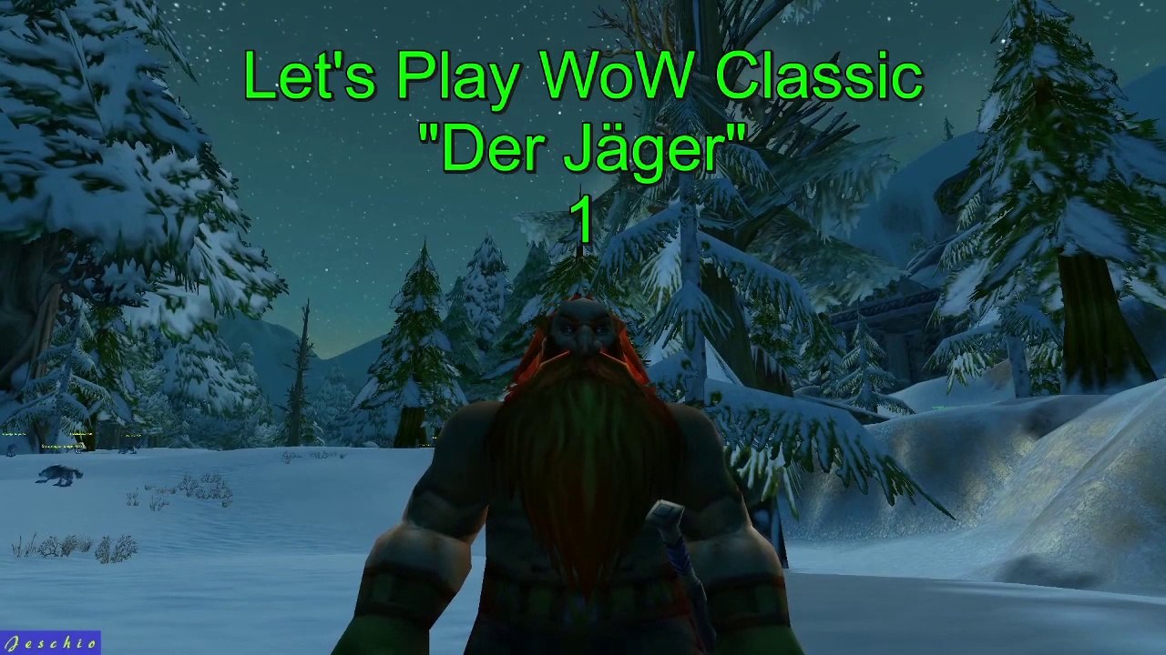 Lets Play WoW-Classic Jäger 001 mit Jeschio - Quest- Zwergenausstatter