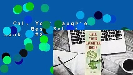 Call Your Daughter Home  Best Sellers Rank : #2