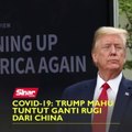 Covid-19: Trump mahu tuntut ganti rugi dari China