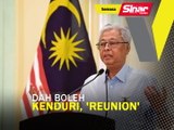 Dah boleh kenduri, ‘reunion’