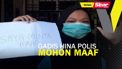 Download Video: Gadis hina polis, insaf mohon maaf