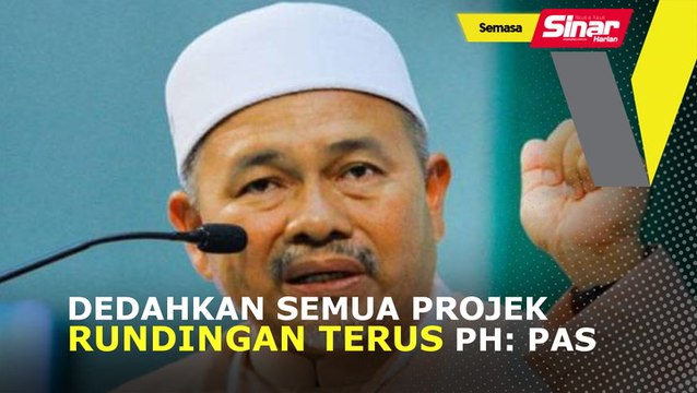 Dedahkan semua projek rundingan terus PH: Pas