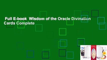 Full E-book  Wisdom of the Oracle Divination Cards Complete