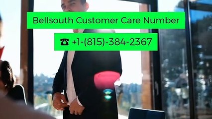 Bellsouth Customer Care Number ☎ +1-(815)-384-2367
