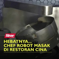 Hebatnya... chef robot masak di restoran Cina