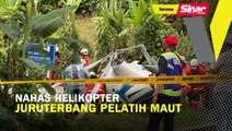 Helikopter terhempas: Juruterbang pelatih maut