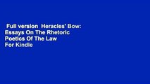 Full version  Heracles' Bow: Essays On The Rhetoric  Poetics Of The Law  For Kindle