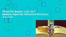 About For Books  Little Skill Seekers: Spot the Difference Workbook  For Free