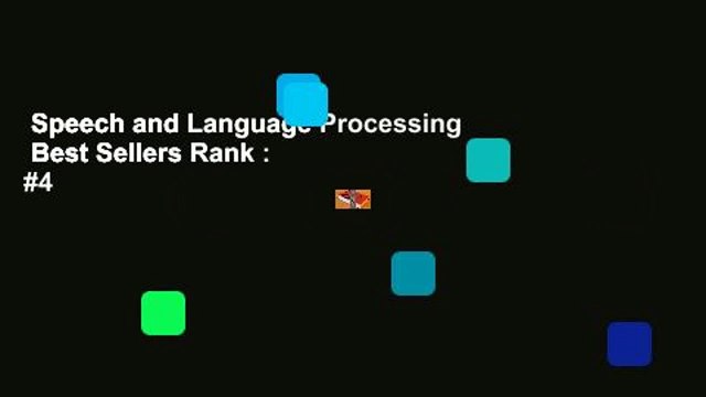 Speech and Language Processing Best Sellers Rank : #4