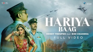 Official Video - Hariya Baag | Honey Trouper | Rini Chandra I Sumit Vyas | Hariyala Banna Series