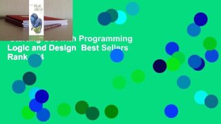 Starting Out with Programming Logic and Design  Best Sellers Rank : #4