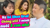 Bố Đơn Thân Một Mình Nuôi 3 Con Vì Vợ Bỏ Theo Trai Khiến Cát Tường Cảm Động Chảy Nước Mắt