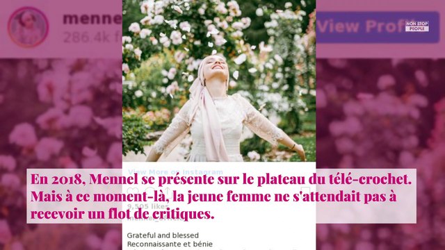 Mennel de The Voice: Pourquoi elle a décidé de renoncer au voile