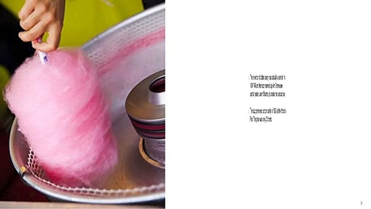 Cotton candy was invented by a dentist.