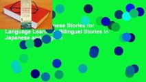 Full version  Japanese Stories for Language Learners: Bilingual Stories in Japanese and English
