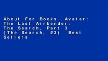 About For Books  Avatar: The Last Airbender: The Search, Part 3 (The Search, #3)  Best Sellers