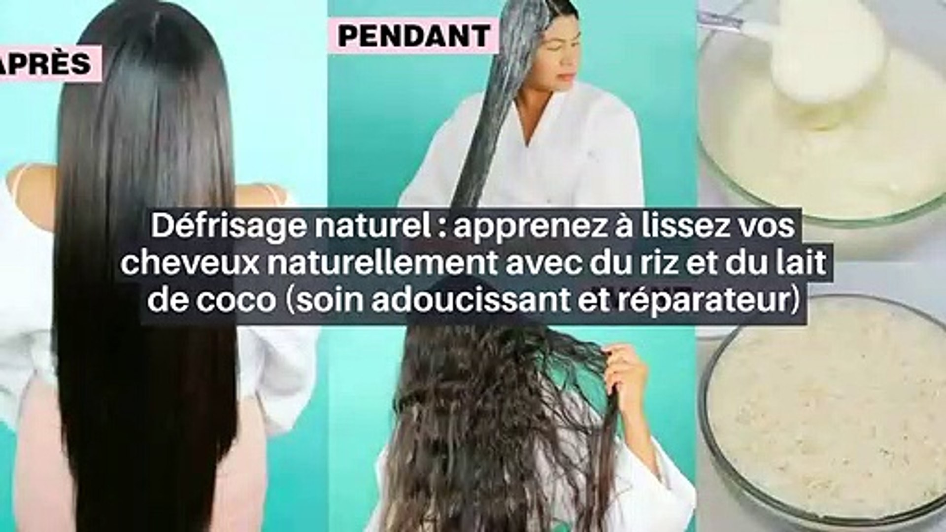 Défrisage naturel : apprenez à lissez vos cheveux naturellement avec du riz  et du lait de coco (soin adoucissant et réparateur)_IN - Vidéo Dailymotion