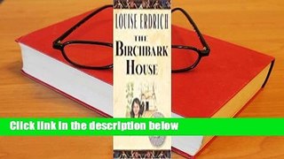 The Birchbark House (Birchbark House, #1)  Review