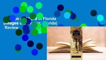 Edison and Ford in Florida (Images of America: Florida)  Review