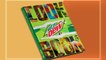 Mountain Dew Is Releasing an Official Cookbook with Plenty of Green-Hued Recipes