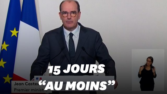 Castex maintient le confinement au moins pour les 15 prochains jour