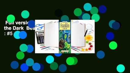 Full version  Franklin in the Dark  Best Sellers Rank : #5