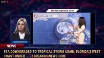 Eta downgraded to tropical storm again; Florida's west coast under ... - 1BreakingNews.com
